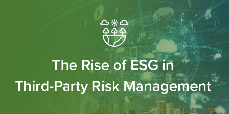 The Rise of ESG in Third-Party Risk Management