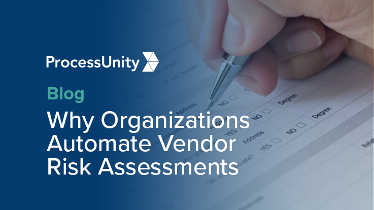 Why Organizations Automate Vendor Risk Assessments