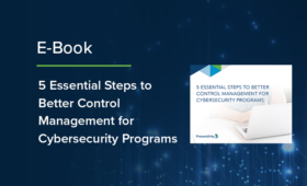 Five Essential Steps to Control Management for Cybersecurity Programs