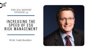 Tom Fox Todd Boehler Increasing the Speed of ESG Risk
