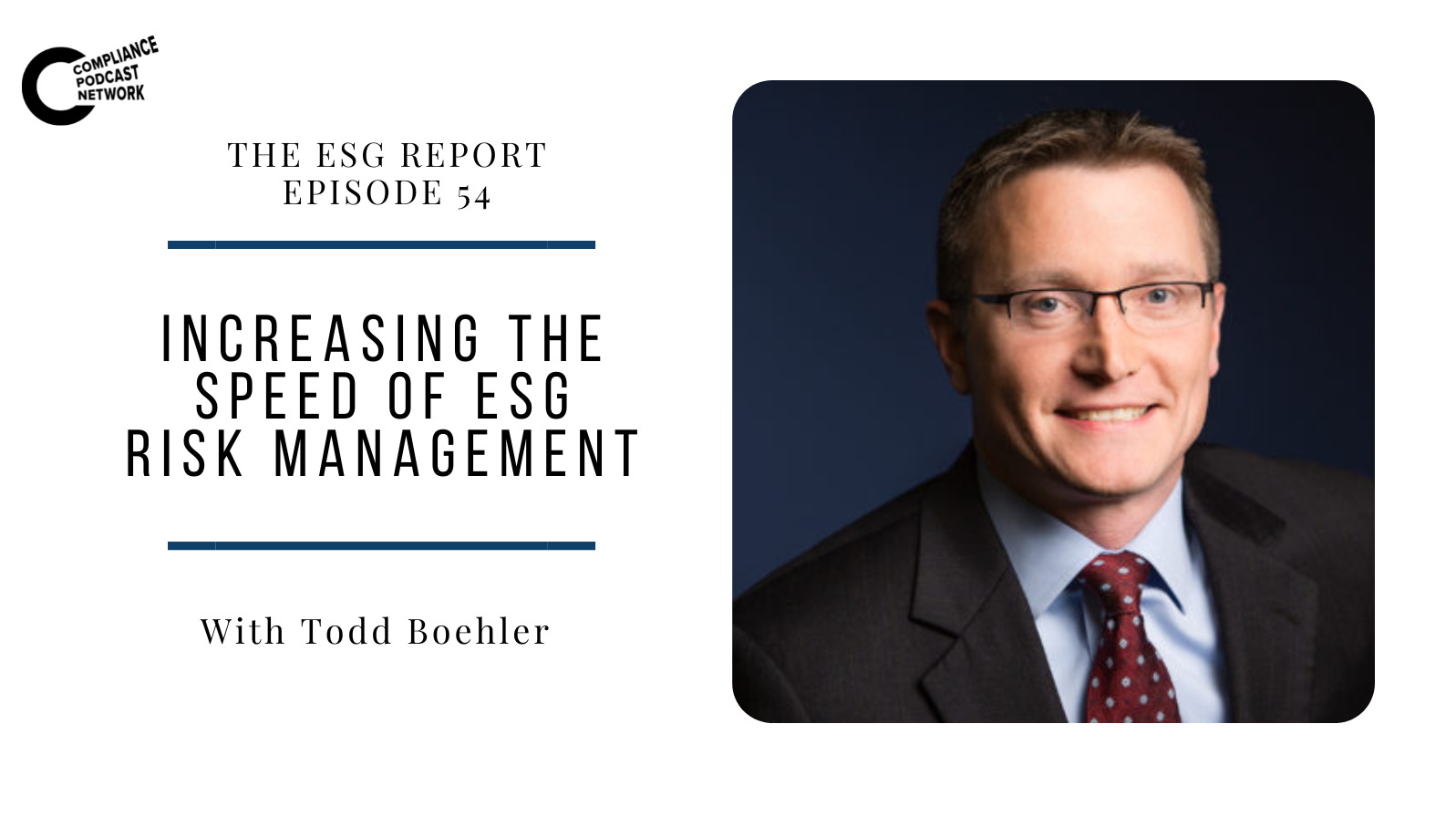 Todd Boehler Compliance Podcast