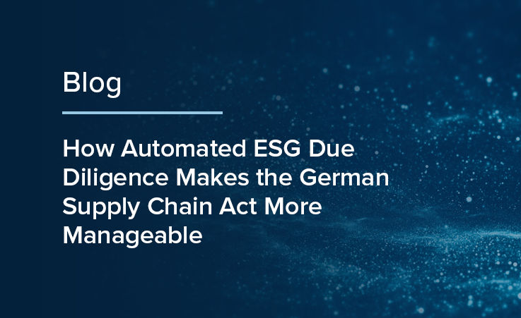 How Automated Due Diligence Makes German Supply Chain Act More Manageable