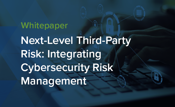 Next-Level-Third-Party-Risk-Integrating-Cybersecurity-Risk-Management