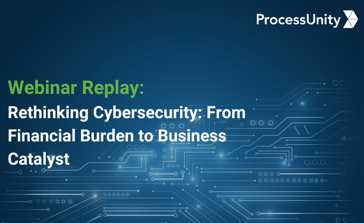 Webinar: Rethinking Cybersecurity: From Financial Burden to Business Catalyst